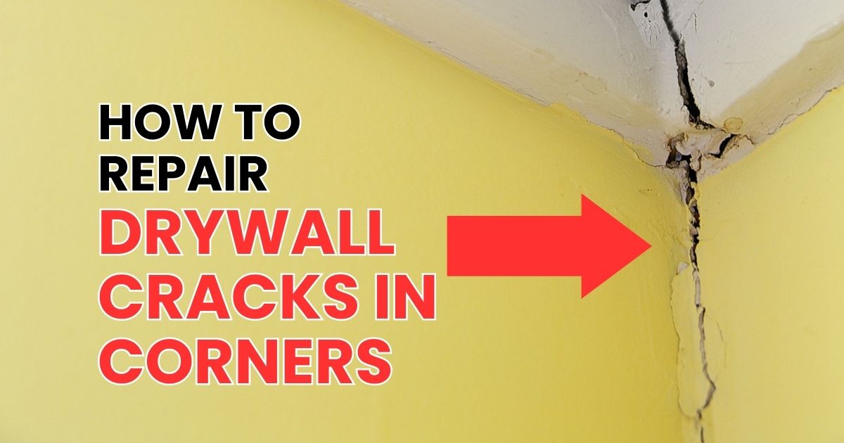 How To Repair Drywall Cracks In Corners Professionally 1 how to repair drywall cracks in corners professional