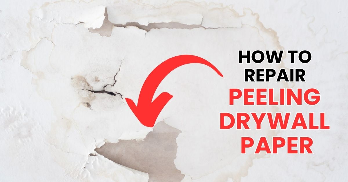 how to repair peeling drywall paper